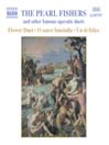 Pearl Fishers and Other Famous Operatic Duets